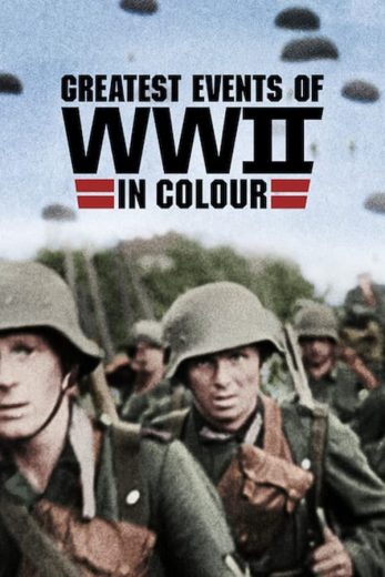 مسلسل Greatest Events of WWII in Colour الحلقة 6 مترجمة